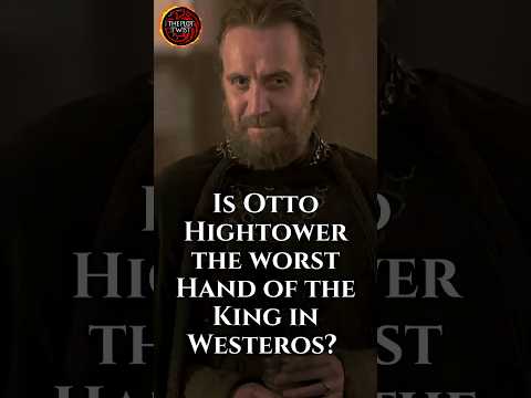 Is Otto Hightower the worst Hand of the King in Westeros? | House of the Dragon