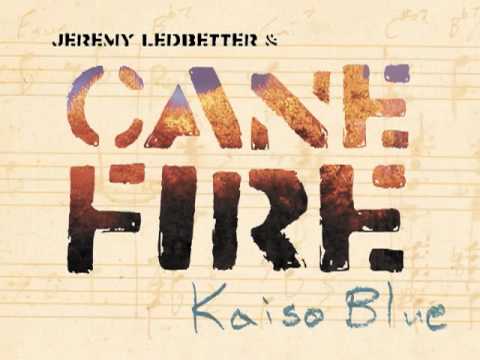 CaneFire - "Iyanu"