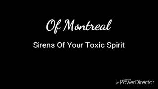 Of Montreal - Sirens Of Your Toxic Spirit (Subtitulada español)