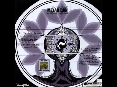 Meyah Don - Die Zeit danach feat. Justus & Badi