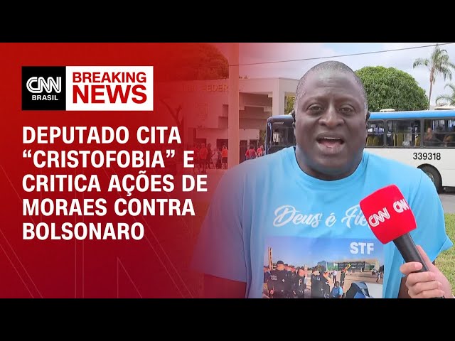 “Cristofobia”, deputado defende Bolsonaro e critica ações de Moraes | AGORA CNN