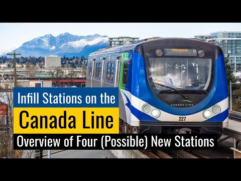 [HD] Four Future Infill Stations on the Canada Line