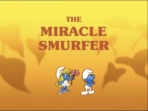 The Smurfs - The Miracle Smurfer