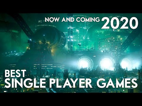 The Best Single Player Games of 2020 - A Look At The Upcoming Titles