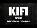 MOUKA - KIFI + LYRICS {TN-L}