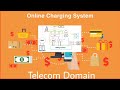 Online Charging System ,  OCS  in Telecom Domain Complete Class