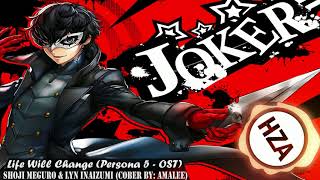 Nightcore → Life Will Change | Persona 5 (AmaLee Ver.)