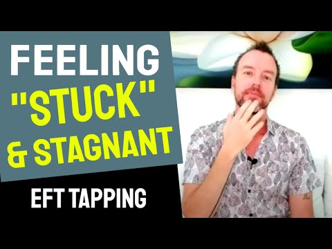 Feeling "Stuck" and Stagnant in Your Life? Want More Energy? 👉 Free EFT Tapping to Clear Stagnation