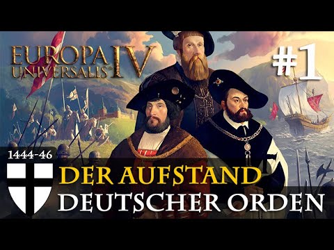 #1: The Uprising ✦ Let's Play Europa Universalis IV ✦ Teutonic Order (Community LP)