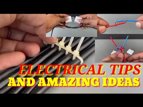 Electrical Tips and Amazing Ideas