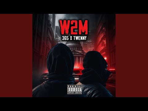W2M (feat. Twenny)