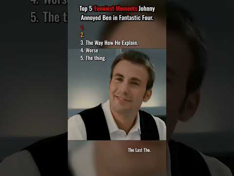 Top 5 Funniest Moments Johnny Annoyed Ben in Fantastic Four. 🤣