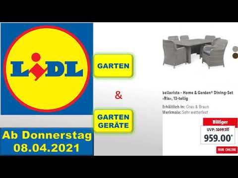 Lidl Garten 08.04.2021 LIDL / ALDI / EDEKA - NEUE PRODUKTE Prospekt