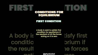 What are the conditions for equilibrium? - first condition explained | Learn Physics