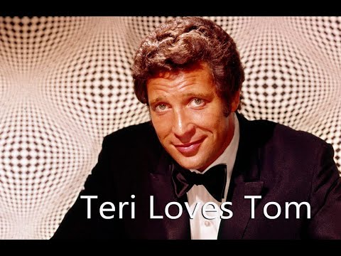 Its Not Unusual - Teri Loves Tom Jones