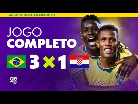 BRASIL X CROÁCIA | AO VIVO E COM IMAGENS | AMISTOSO DA SELEÇÃO | ge tv
