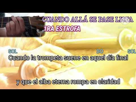 Cuando Allá Se Pase Lista - Himnos de Sión