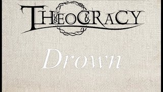 Theocracy - Drown (lyrics)