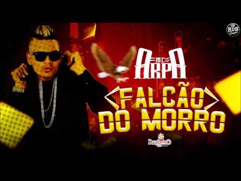 MC ARPA - FALCÃO DO MORRO (ÁUDIO ORIGINAL) DANY BALA