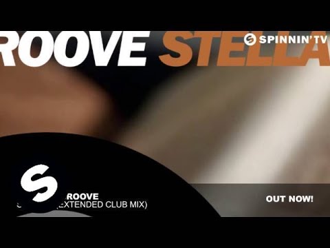Daddy's Groove - Stellar (Extended Club Mix)