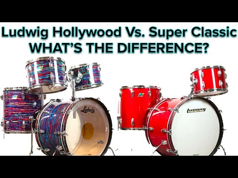 Vintage Ludwig Hollywood Versus Super Classic Drums: What's the Difference?