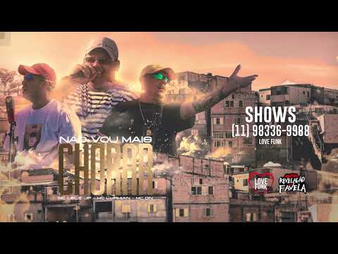 MC Lele JP, MC DN e MC Lurhian - Não vou mais Chorar (Áudio Oficial) DJ Hunter