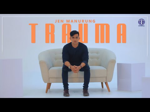 Trauma - Jen Manurung