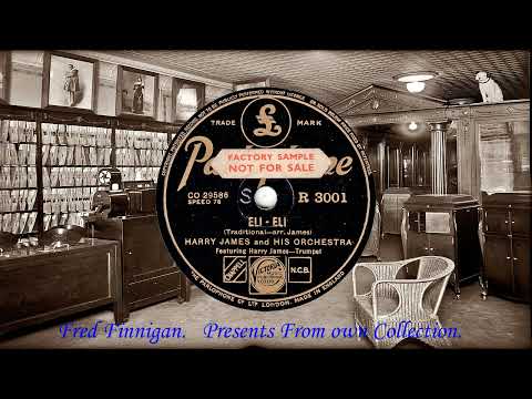 Harry James & His Orch - Eli Eli(1946)