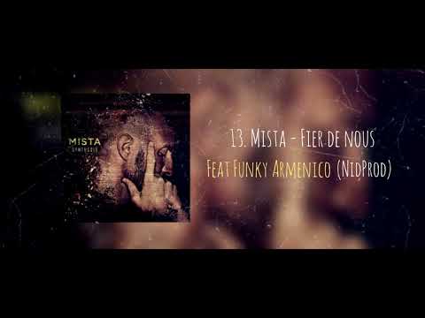 13. Mista - Fiers de nous feat Funky Armenico (NidProd)