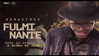 Mumuzinho - Fulminante