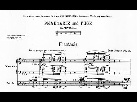 Reger: Phantasie und Fuge über den Namen BACH op. 46