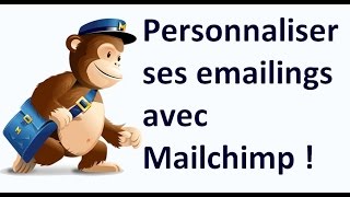 Formation Mailchimp : Comment personnaliser sa newsletter avec Mailchimp ?