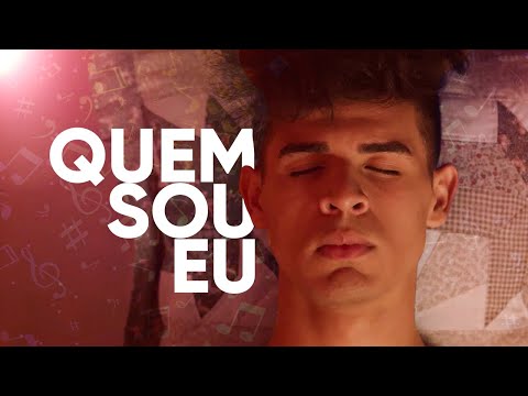 QUEM SOU EU - TUDO ISSO E MUITO MAIS | Clipe Oficial