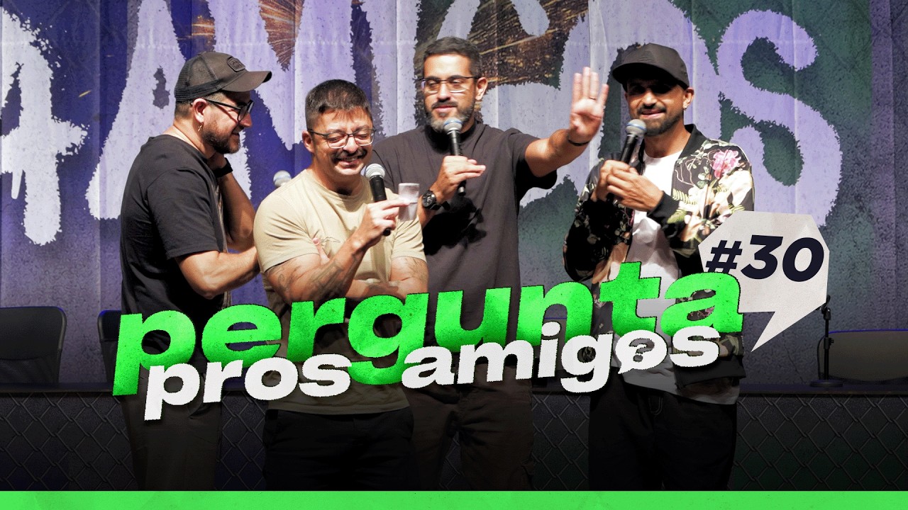 PERGUNTA PROS AMIGOS #30 - 4AMIGOS