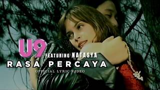 Download lagu U9 Feat. Natasya - Rasa Percaya mp3