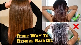 How To: Wash & Remove Excess Hair Oil From Scalp And Hair Correctly/ Hair Care Tips & Routine