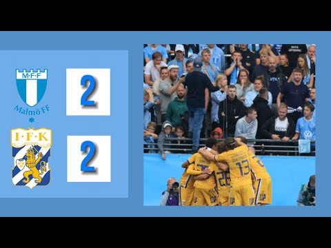 Malmö FF mot IFK Göteborg 2-2 | höjdpunkter