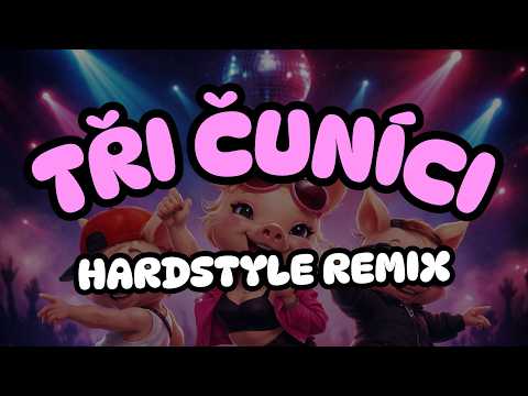 Tři Čuníci (Hardstyle Remix) | Jarek Nohavica