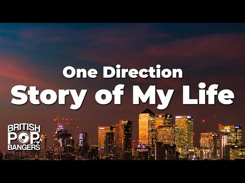 One Direction - Story of My Life (Lyrics)