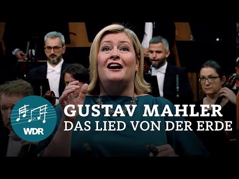 Gustav Mahler - Das Lied von der Erde | Klaus Florian Vogt | Karen Cargill | WDR Sinfonieorchester