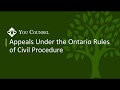 Appeals Under the Ontario Rules of Civil Procedure
