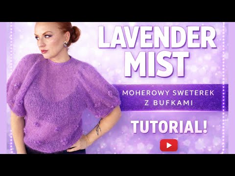 Lavender Mist - Mohair Sweater with Puff Sleeves, Life Furora Yarns, Tutorial