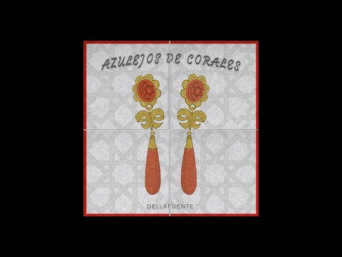 DELLAFUENTE ft. Maka & Nano Cortés - Muchas Caricias - Fin de Fiestas | AZULEJOS DE CORALES