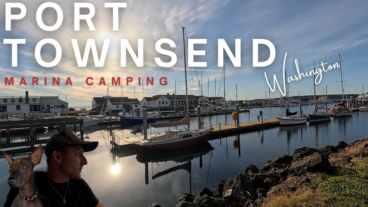 Port Townsend Washington | Marina camping and getting caught up | Full time RV living