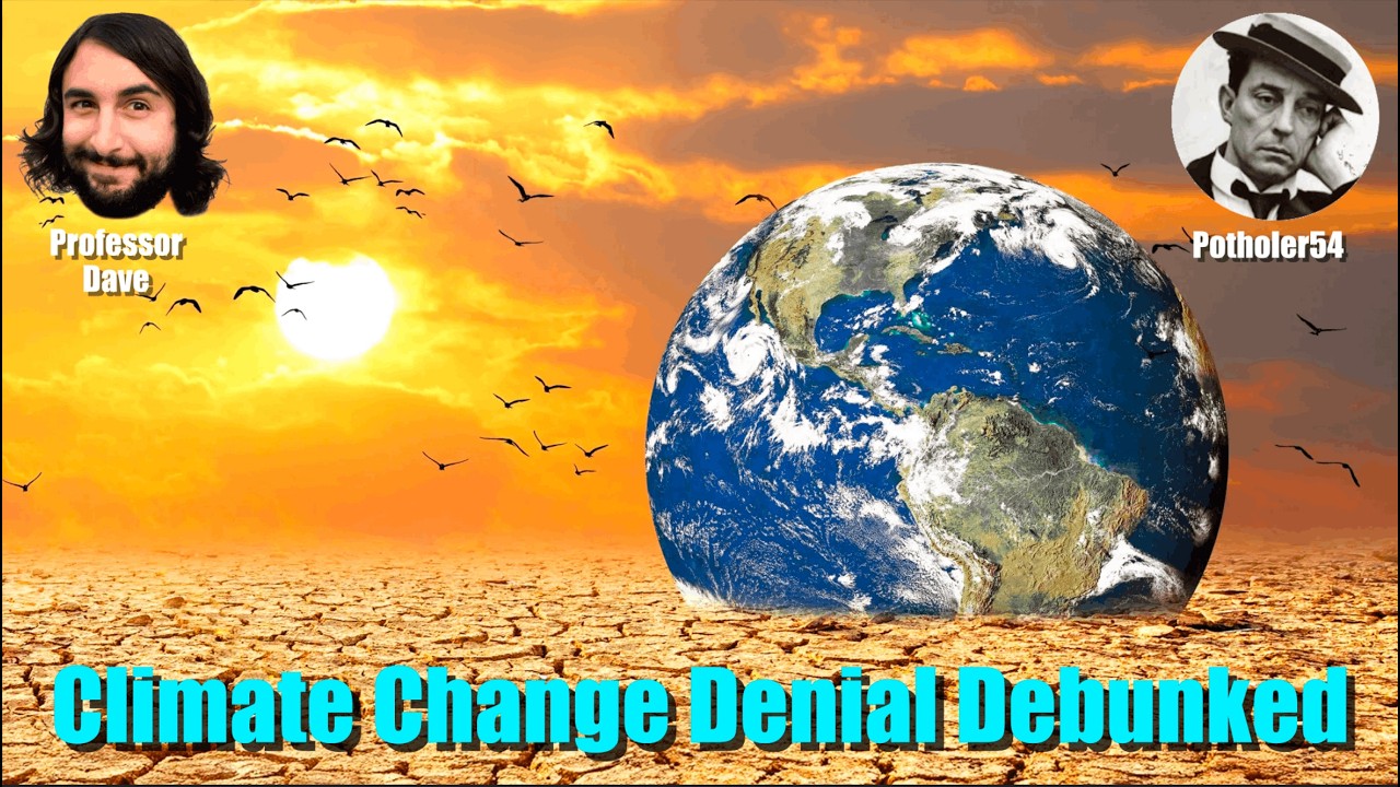 Disarming Climate Change Denial Tropes (Featuring Peter Hadfield aka Potholer54)