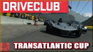DriveClub - TransAtlantic Cup - with Commentary !!