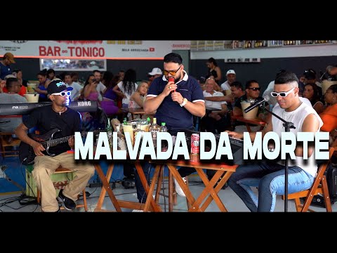 MALVADA DA MORTE-JUNIOR BARROS
