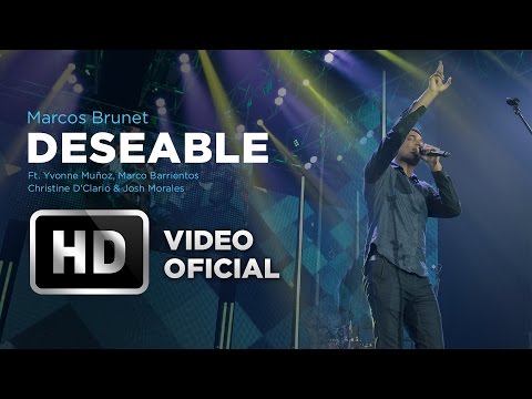 Deseable • Marcos Brunet Ft. Yvonne Muñoz, Lucas Conslie, Marco Barrientos, Christine D'Clario