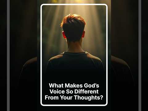 What Makes Gods Voice So Different From Your Thoughts?