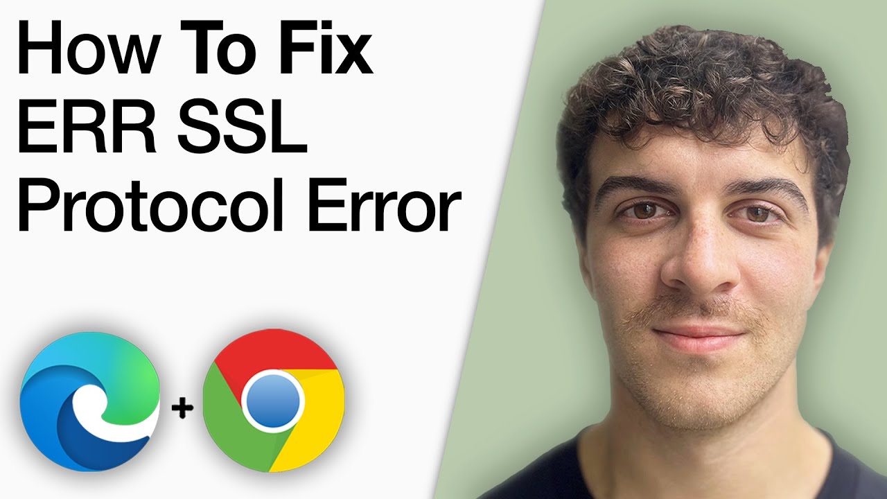 Fix Err SSL Protocol Error on Microsoft Edge and Google Chrome Browser   [2025 Full Guide]
